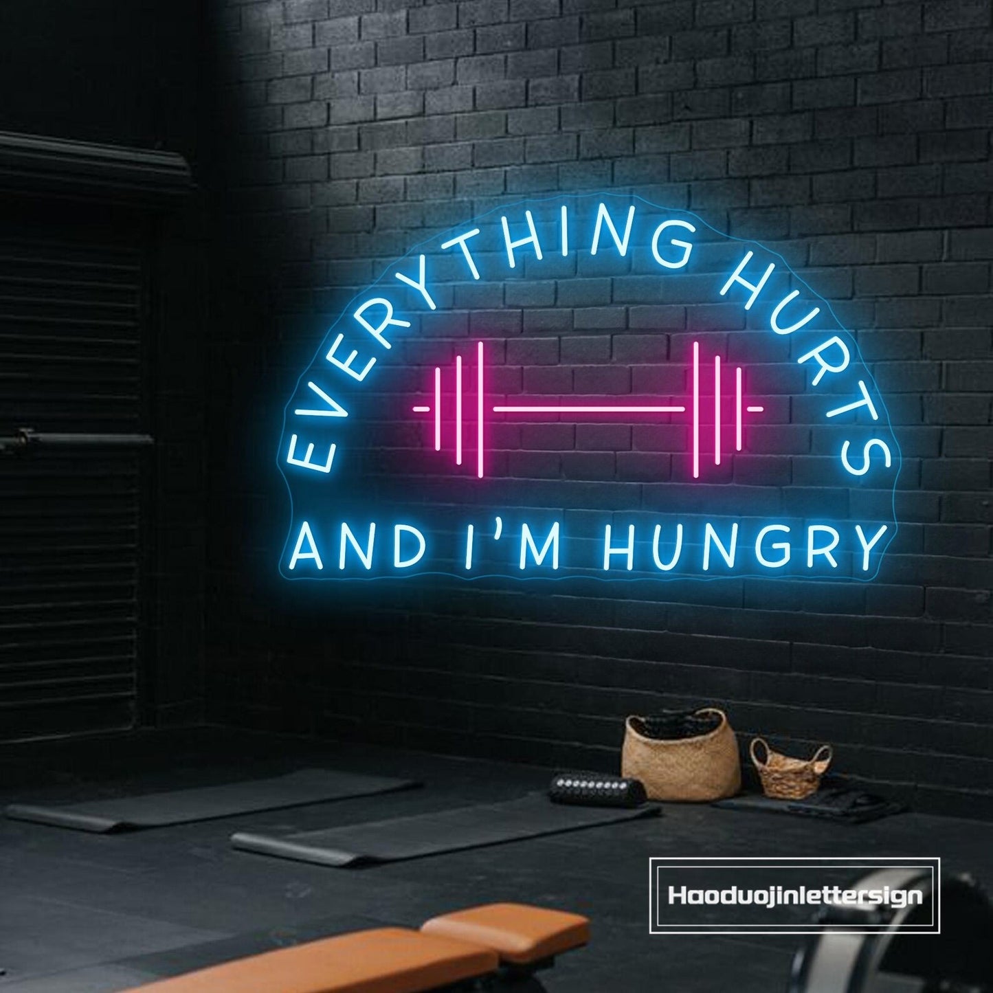 Everything Hurts and i m Hungry Neon Sign