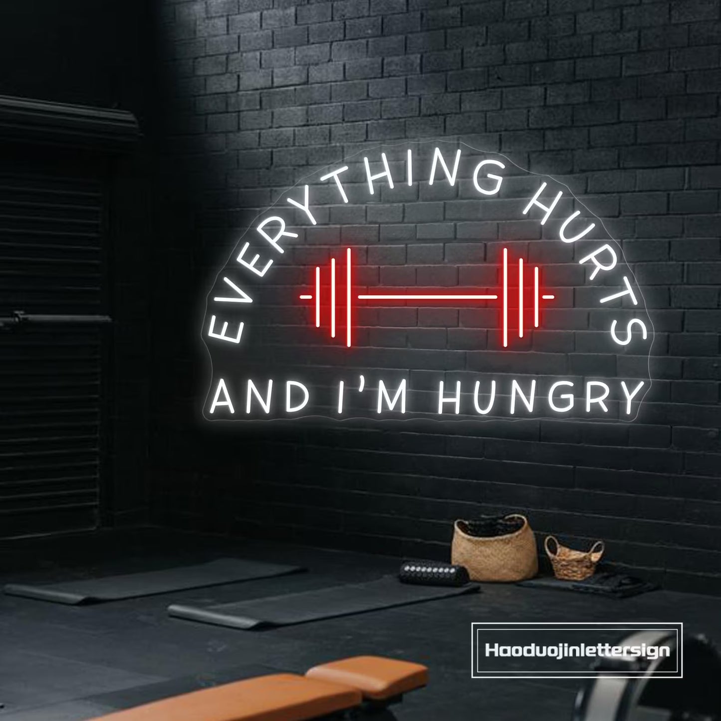 Everything Hurts and i m Hungry Neon Sign