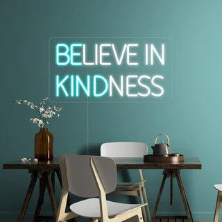 Believe in Kindness Neon