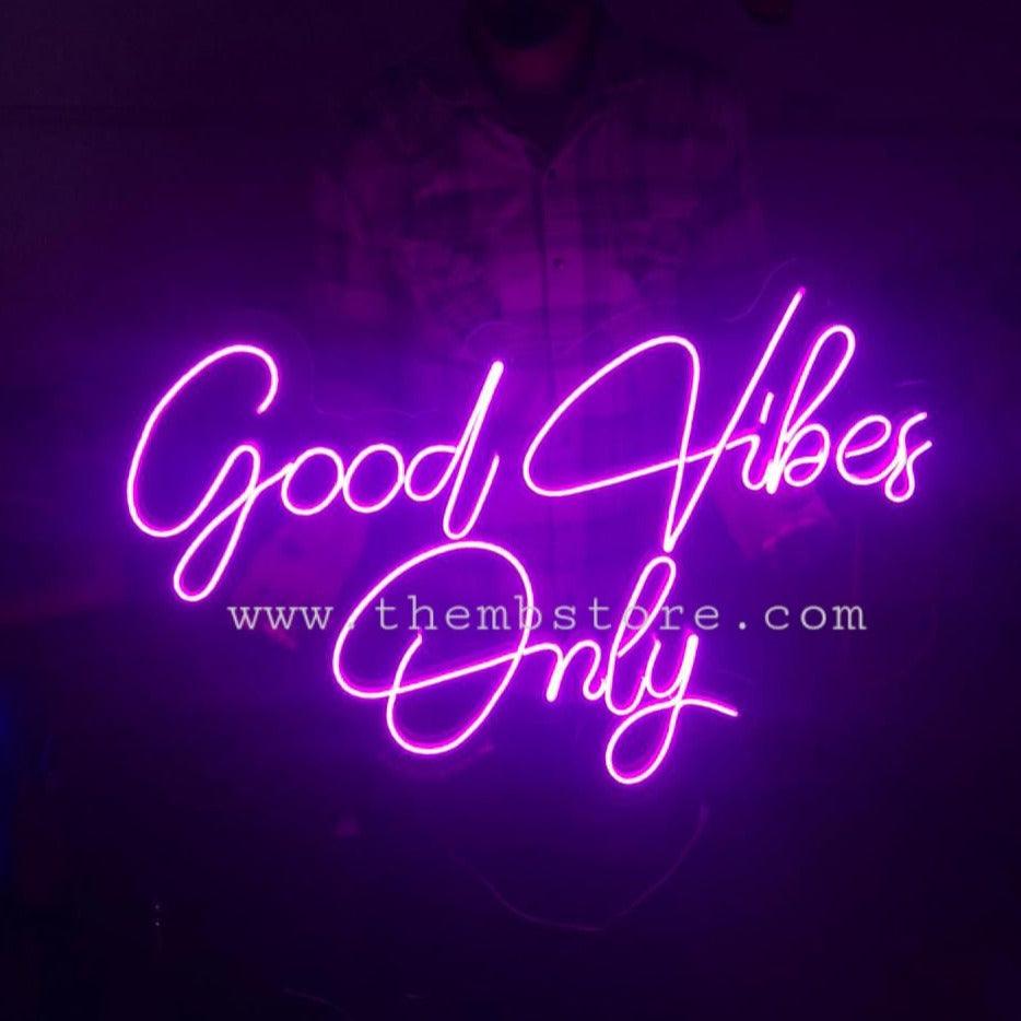 Good Vibes Only Neon