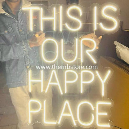 This is our happy place neon sign