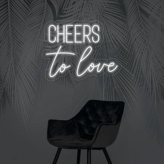 Cheers to love Neon Sign - Makkar & Brothers