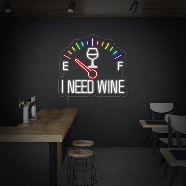 I Need Wine Neon Sign