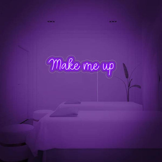 Make me up Neon Sign | parlour neon sign - Makkar & Brothers