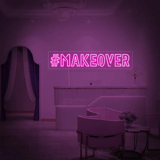 #Makeover Neon Sign Board