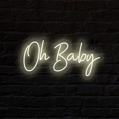 Oh Baby Neon sign - Makkar & Brothers